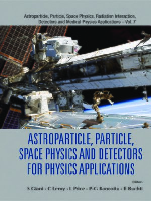 cover image of Astroparticle, Particle, Space Physics and Detectors For Physics Applications--Proceedings of the 13th Icatpp Conference